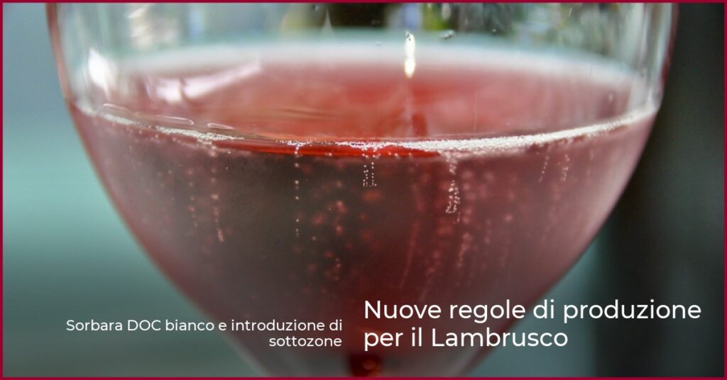 Nuove regole di produzione per il Lambrusco