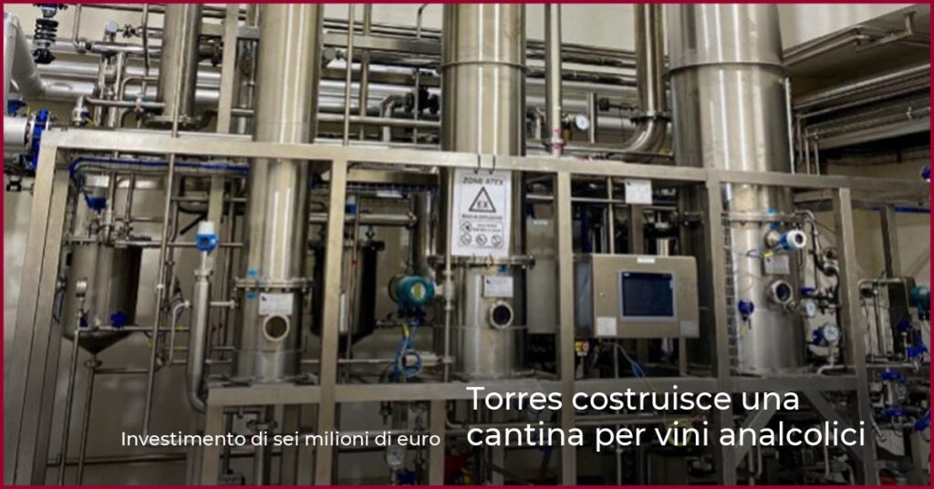 Torres costruisce una cantina per vini analcolici