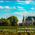 Liv-ex: Bordeaux continua a perdere quote di mercato