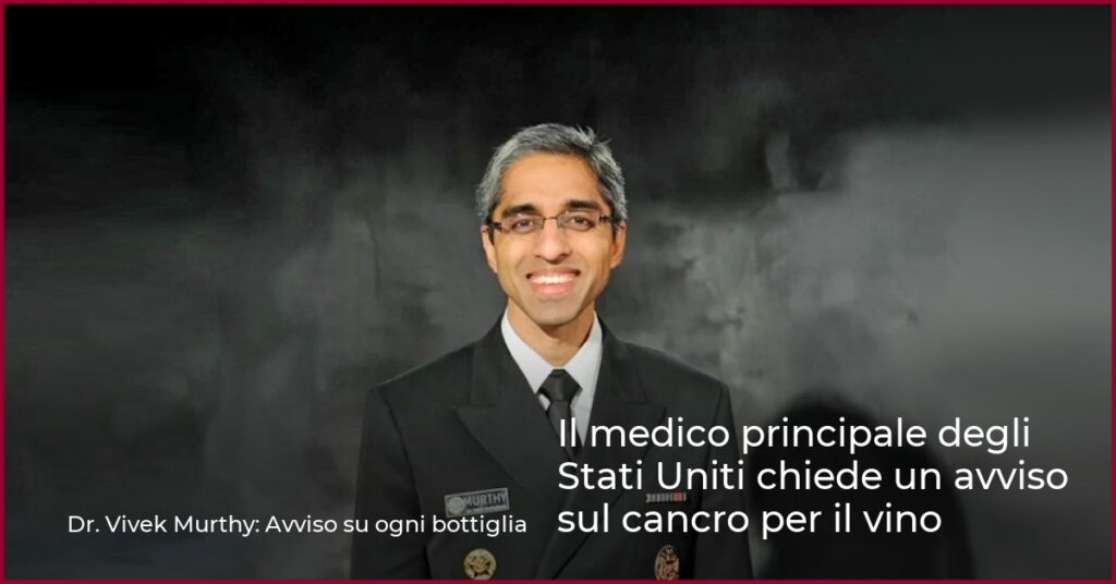 Il medico principale degli Stati Uniti chiede un avviso sul cancro per il vino
