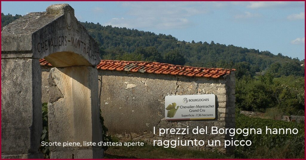 I prezzi del Borgogna hanno raggiunto un picco