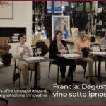 Francia: Degustazione di vino sotto ipnosi