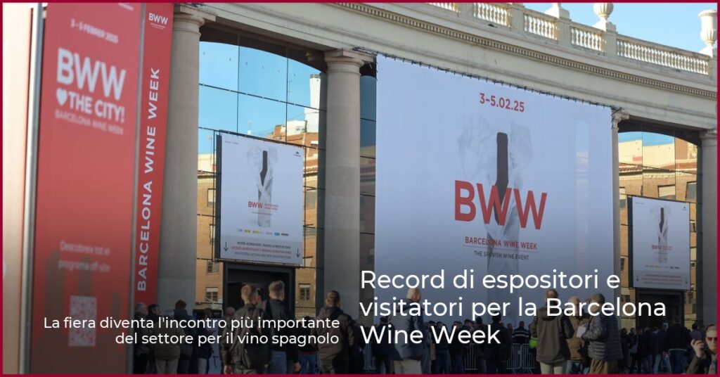 Record di espositori e visitatori per la Barcelona Wine Week