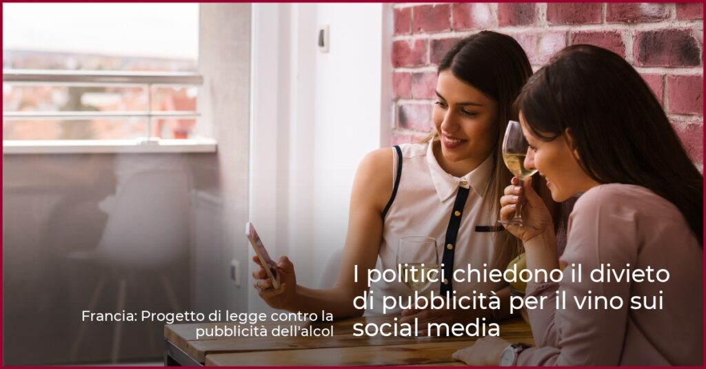 I politici chiedono il divieto di pubblicità per il vino sui social media