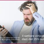 Il settore vinicolo teme i dazi del 25% sui vini europei