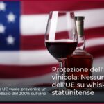 Protezione dell’industria vinicola: Nessun dazio dell’UE su whisky statunitense