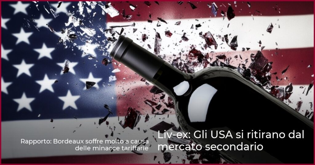 Liv-ex: Gli USA si ritirano dal mercato secondario