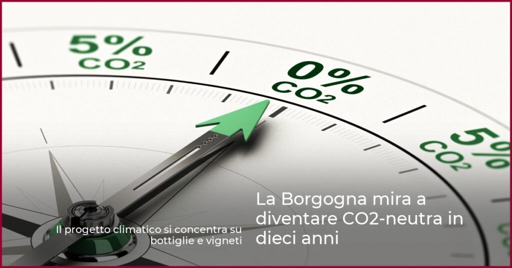 La Borgogna mira a diventare CO2-neutra in dieci anni