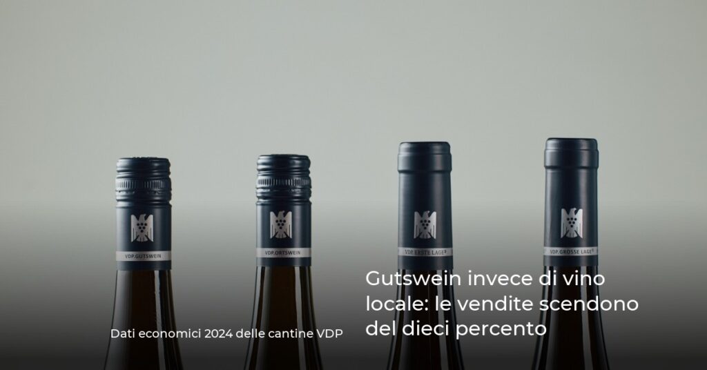 Gutswein invece di vino locale: le vendite scendono del dieci percento