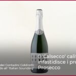 Il ‘Calsecco’ californiano infastidisce i produttori di Prosecco