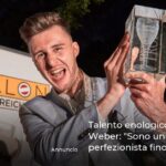 Talento enologico Mathias Weber: “Sono un perfezionista fino in fondo!”