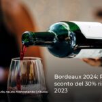 Bordeaux 2024: Premier Crus sconto del 30% rispetto al 2023