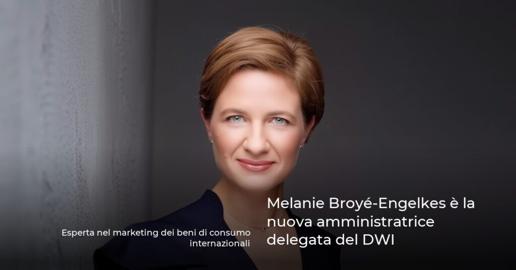 Melanie Broyé-Engelkes è la nuova amministratrice delegata del DWI