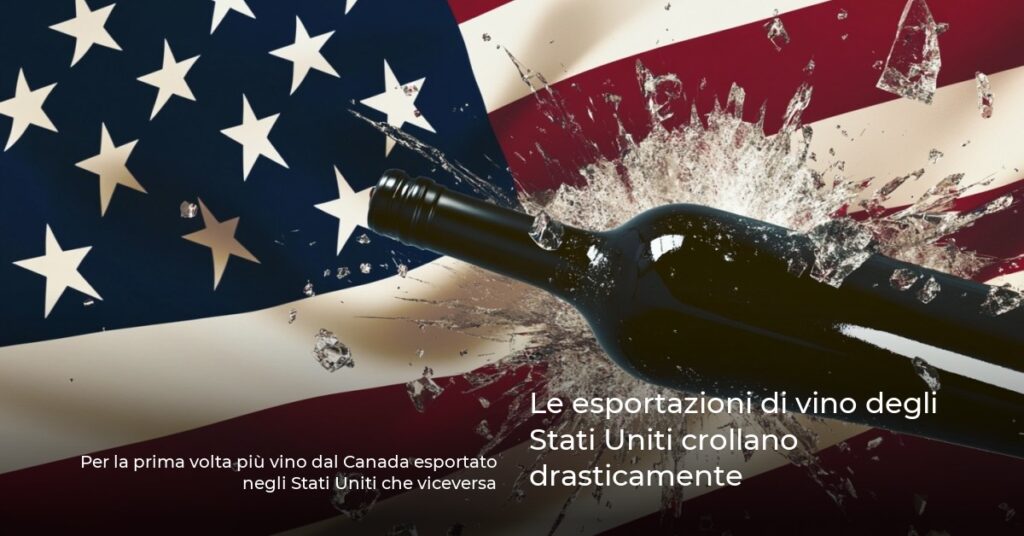 Le esportazioni di vino degli Stati Uniti crollano drasticamente