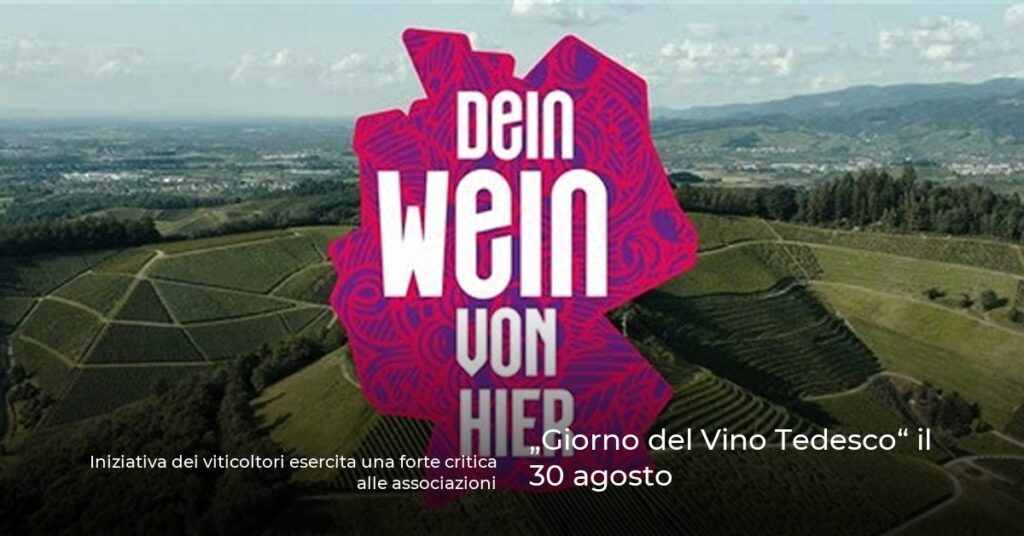 „Giorno del Vino Tedesco“ il 30 agosto