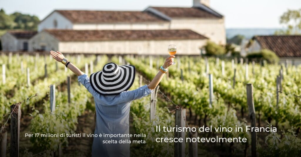 Il turismo del vino in Francia cresce notevolmente